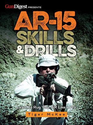 cover image of AR-15 Skills & Drills